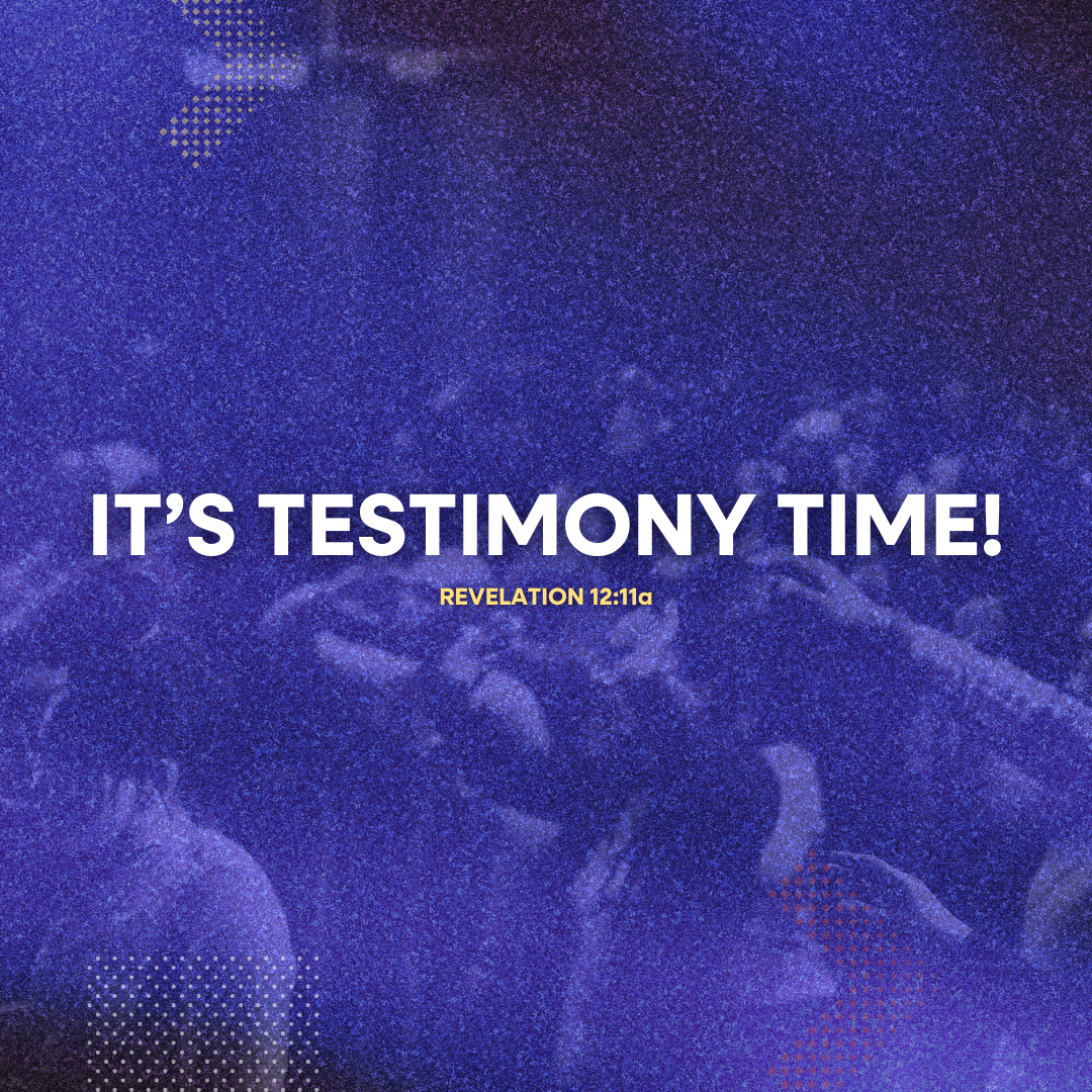 It's&nbsp;Testimony Time!
